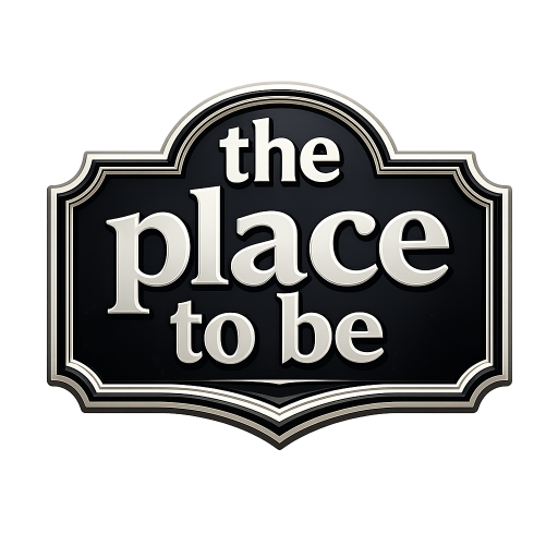 The Place To Be